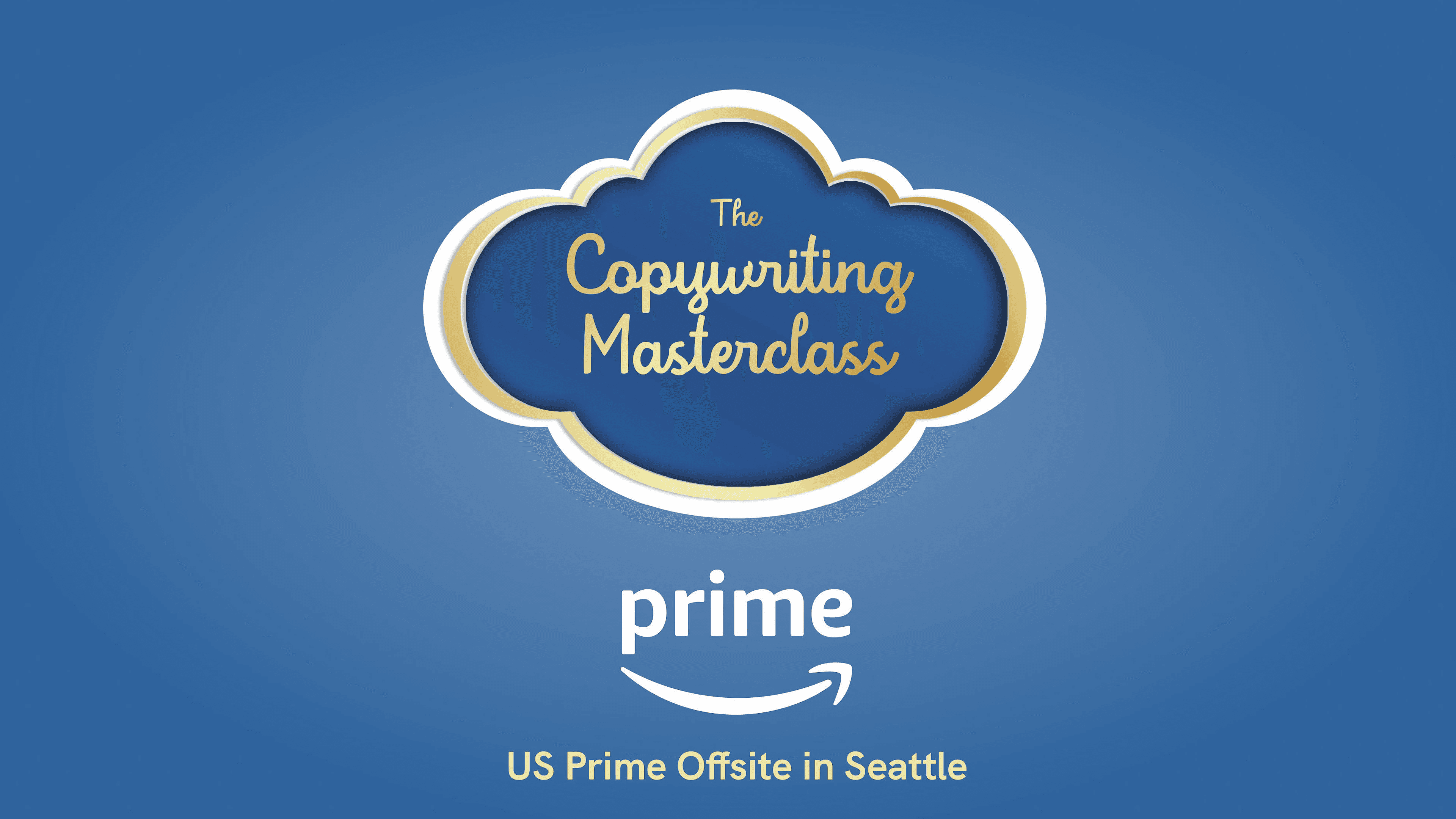 The Copywriting Masterclass — US Prime Offsite in Seattle title card