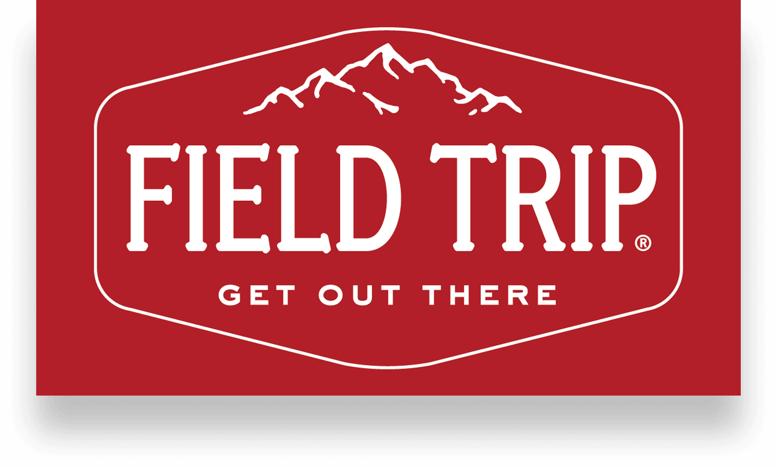 Field Trip brand badge: the “FIELD TRIP” wordmark under a mountain-range crest over the tagline “GET OUT THERE,” reversed white on the brand red.